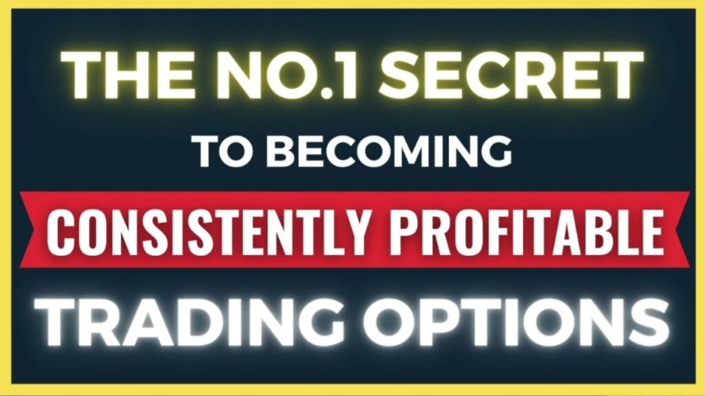 The NO.1 SECRET To Be Consistently Profitable Trading Options