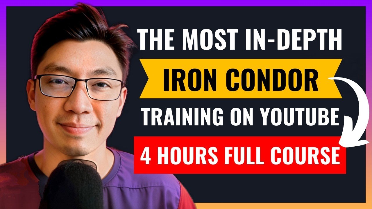 The ONLY Iron Condor Training You’ll Ever Need (FULL 4 HOURS FREE COURSE)