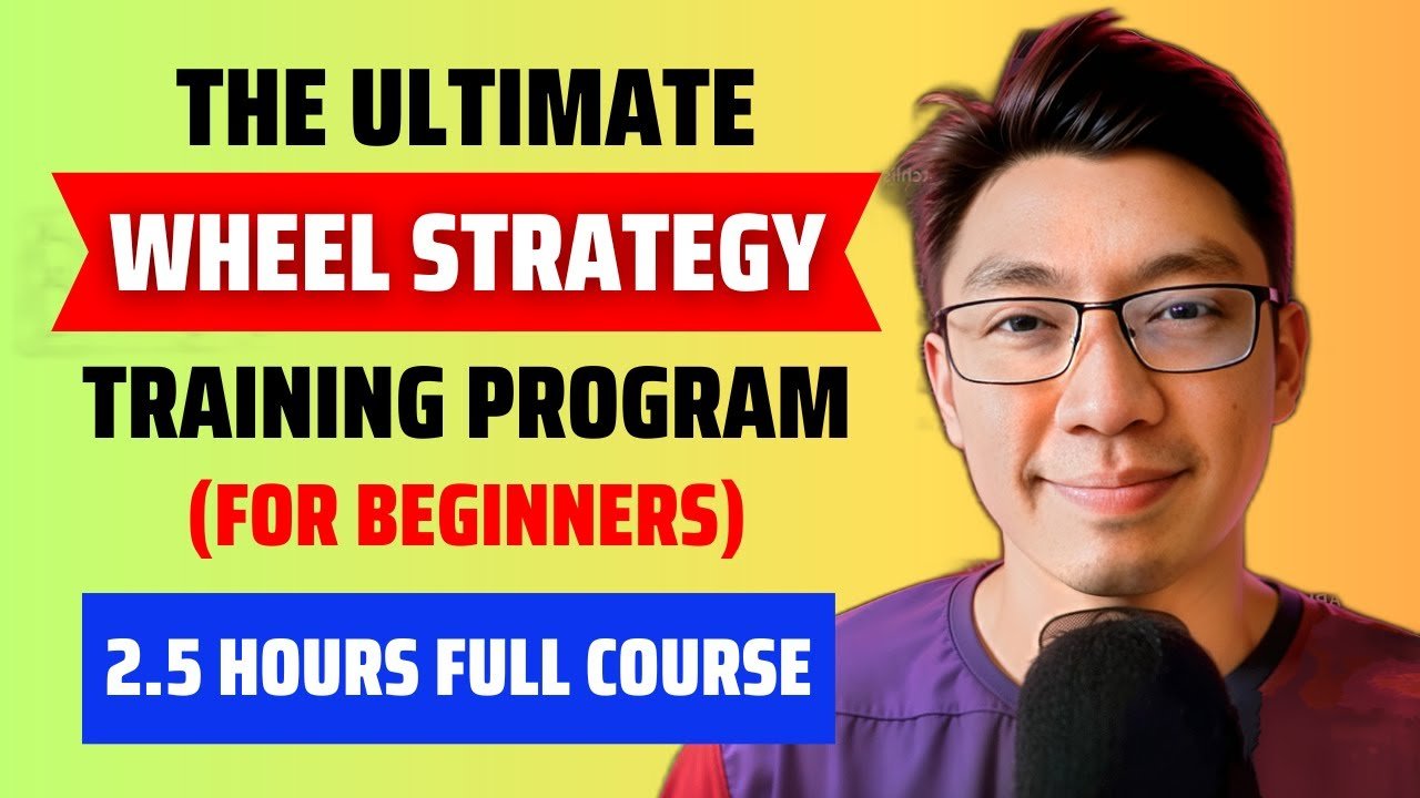 This is the ONLY Wheel Strategy Course You’ll Ever Need (2.5 Hours)